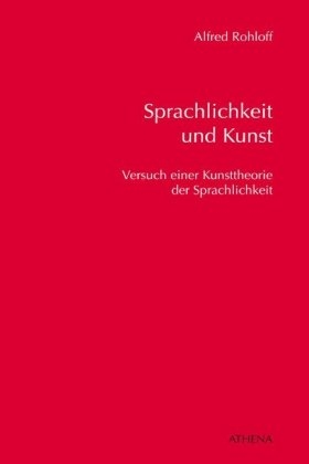 Sprachlichkeit und Kunst - Alfred Rohloff