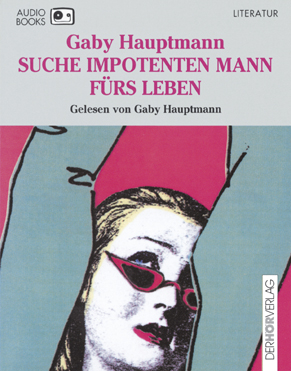 Suche Impotenten Mann Furs Leben - Gaby Hauptmann