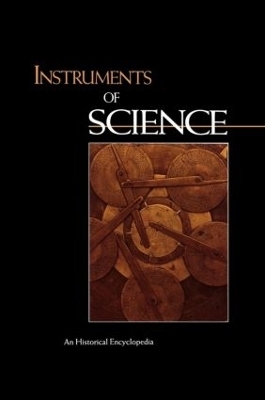 Instruments of Science - Robert Bud; Deborah Warner