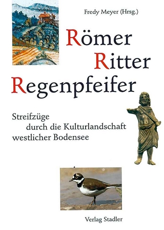Römer, Ritter, Regenpfeifer - Fredy Meyer