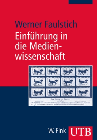 Einführung in die Medienwissenschaft - Werner Faulstich