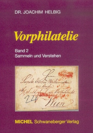MICHEL-Vorphilatelie - Joachim Dr. Helbig