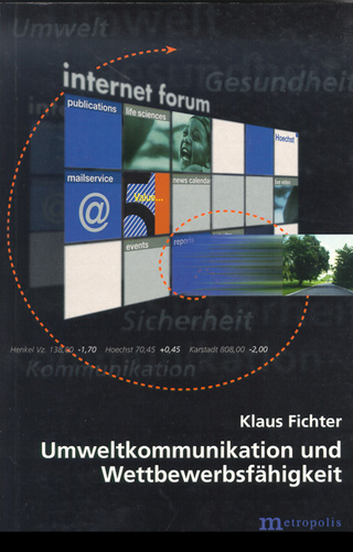 Umweltkommunikation und Wettbewerbsfähigkeit - Klaus Fichter