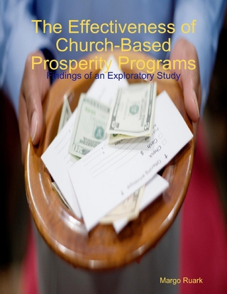 Effectiveness of Church-Based Prosperity Programs: Findings of an Exploratory Study - Ruark Margo Ruark