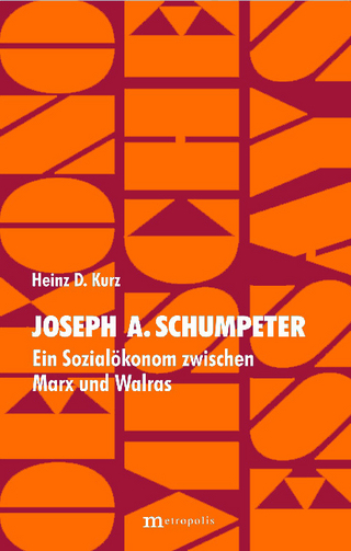 Joseph A. Schumpeter - Heinz D Kurz