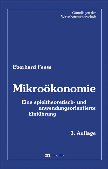 Mikroökonomie - Eberhard Feess
