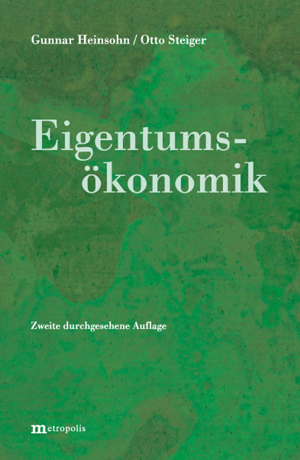 Eigentumsökonomik - Gunnar Heinsohn, Otto Steiger