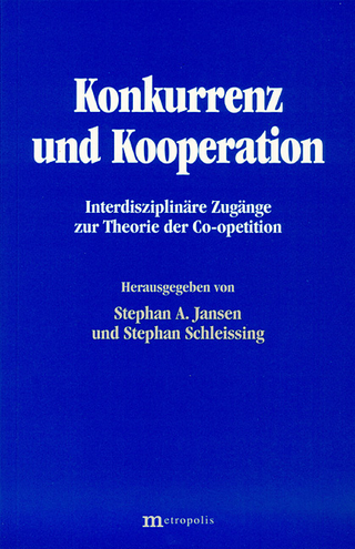 Konkurrenz und Kooperation - Stephan A Jansen; Stephan Schleissing