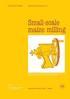 Small-scale Maize Milling - ILO
