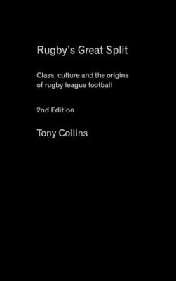 Rugby's Great Split - Tony Collins