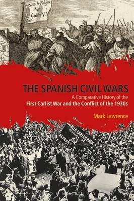Spanish Civil Wars - Lawrence Mark Lawrence