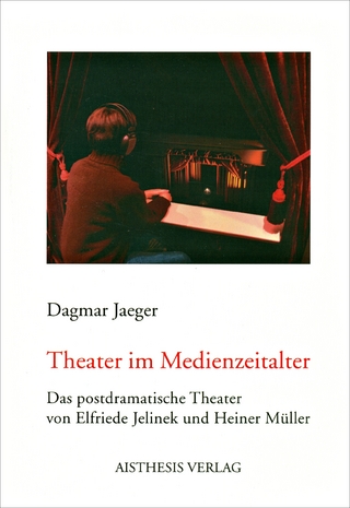 Theater im Medienzeitalter - Dagmar Jaeger