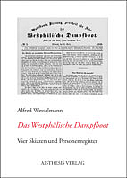 Das Westpälische Dampfboot - Alfred Wesselmann
