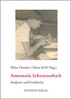 Annemarie Schwarzenbach - Walter Fähnders; Sabine Rohlf