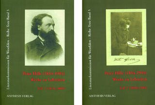 Peter Hille (1854-1904) - Werke zu Lebzeiten - Peter Hille; Walter Gödden