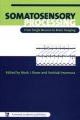 Somatosensory Processing - Yoshiaki Iwamura;  Mark Rowe