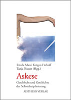 Askese - Irmela M Krüger-Fühoff; Tanja Nusser