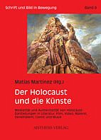 Der Holocaust und die Künste - Matias Martinez