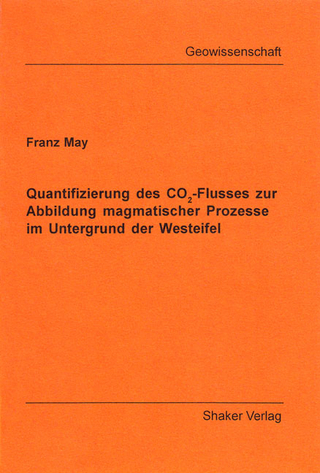 Quantifizierung des CO2-Flusses zur Abbildung magmatischer Prozesse im Untergrund der Westeifel - Franz May