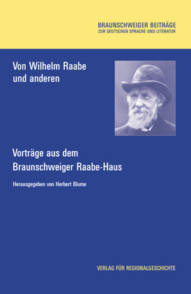 Von Wilhelm Raabe und anderen - Herbert Blume