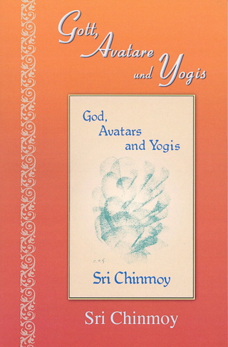 Gott, Avatare und Yogis - Sri Chinmoy