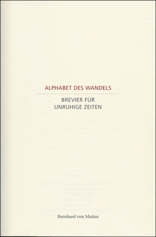 Alphabet des Wandels - Bernhard von Mutius