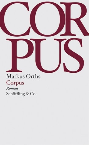 Corpus - Markus Orths