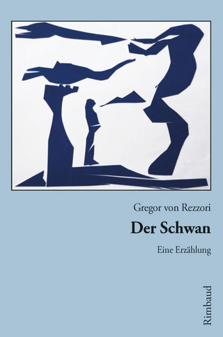 Der Schwan - Gregor Von Rezzori
