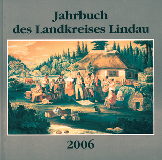 Jahrbuch des Landkreises Lindau 2006 - Andreas Kurz