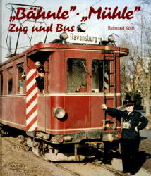 "Bähnle", "Mühle", Zug und Bus - Raimund Kolb