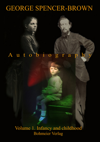 Autobiography of Spencer-Brown - George Spencer-Brown