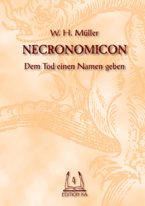NECRONOMICON - W H Müller