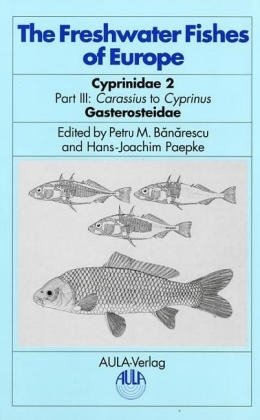 The Freshwater Fishes of Europe - Petru Banarescu; Hans J Paepke