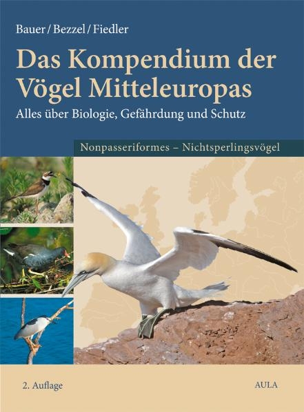 Das Kompendium der Vögel Mitteleuropas. Alles über Biologie, Gefährdung und Schutz - 