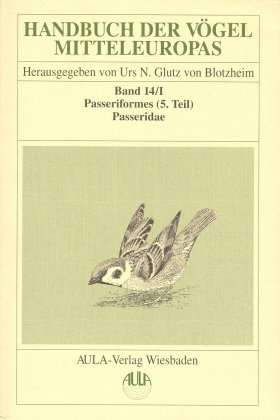 Handbuch der Vögel Mitteleuropas / Handbuch der Vögel Mitteleuropas - Jürgen Haffer, Hans Hudde, Johann Hegelbach