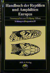 Handbuch der Reptilien und Amphibien Europas - Heinz Grillitsch; Britta Grillitsch; Michael Gruschwitz; Wolfgang Böhme