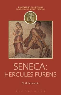 Seneca: Hercules Furens - Bernstein Neil Bernstein