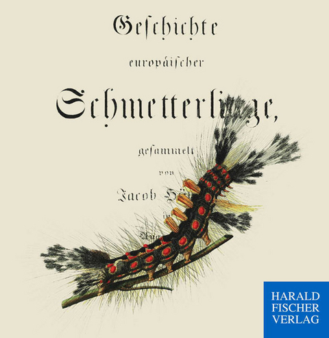 Geschichte europäischer Schmetterlinge - Jacob Hübner