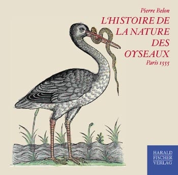 L'Histoire de la Nature des Oyseaux - Pierre Belon