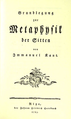 Grundlegung zur Metaphysik der Sitten - Immanuel Kant