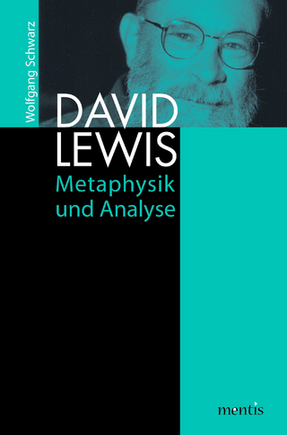 David Lewis: Metaphysik und Analyse - Wolfgang Schwarz