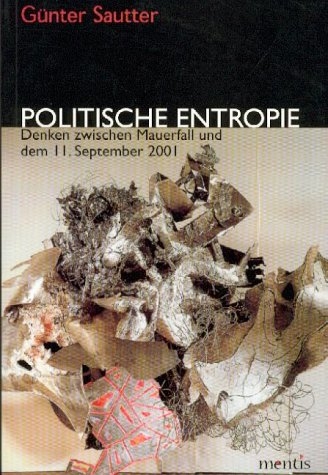 Politische Entropie - Günter Sautter