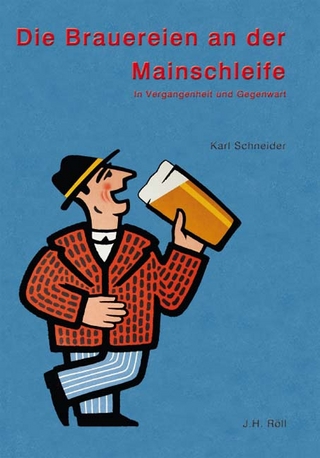 Die Brauereien an der Mainschleife - Karl Schneider