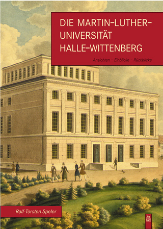 Die Martin-Luther-Universität Halle-Wittenberg - Ralf-Torsten Speler