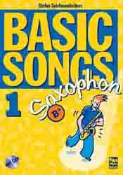 Basic Songs 1 für Saxophone / Basic Songs 1 für Saxophone - Stefan Spielmannleitner