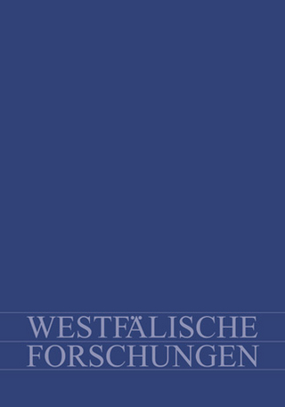 Westfälische Forschungen. Zeitschrift des Westfälischen Instituts...