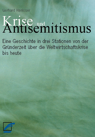 Krise und Antisemitismus - Gerhard Hanloser