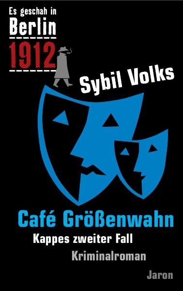 Café Größenwahn - Sybil Volks