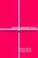 Swiss Foreign Policy - Magdalena Bernath;  Laurent Goetschel;  Daniel Schwarz