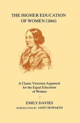 Higher Education of Women, 1866 - Davies Emily Davies